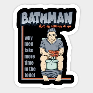 Bath man art of letting it go Sticker